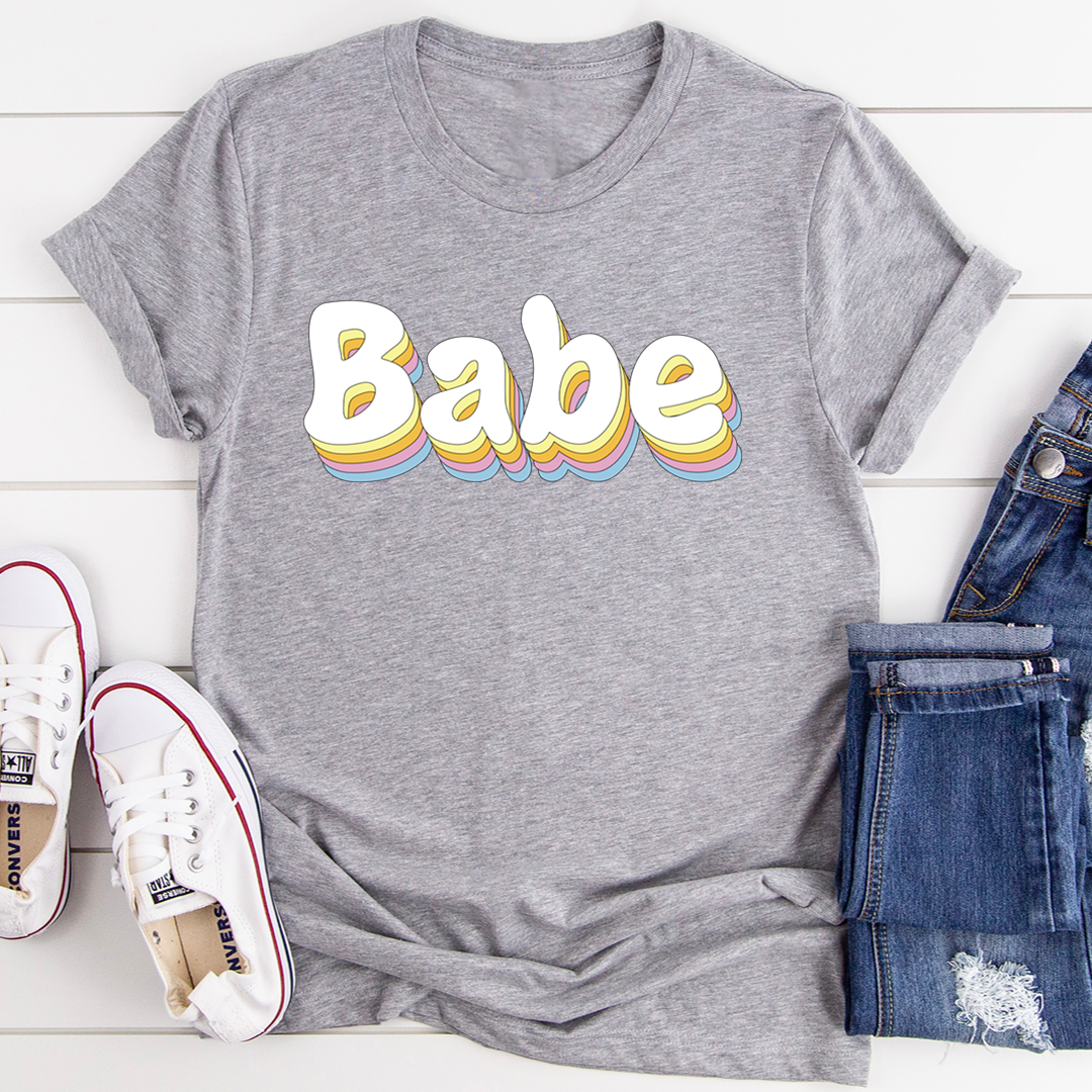 Babe T-Shirt