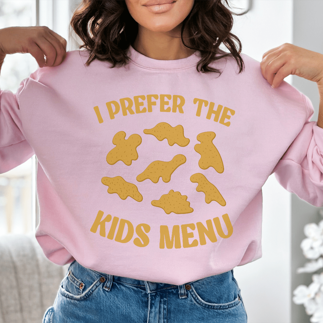 I Prefer The Kids Menu
