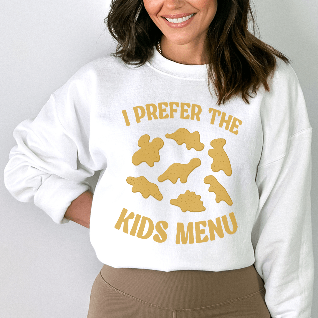 I Prefer The Kids Menu