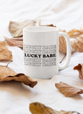Lucky Babe  Mug
